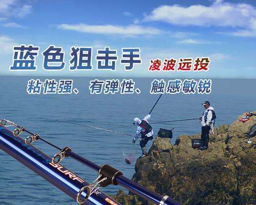 大河抛竿钓鱼技巧有哪些？如何提高钓鱼成功率？